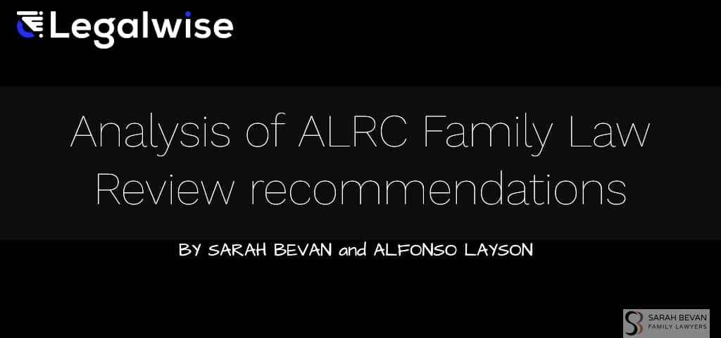 Legalwise Family Law ALRC