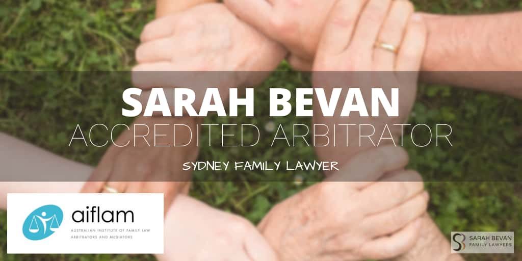 Sarah Bevan Accredited Arbitrator Family Lawyer Sydney