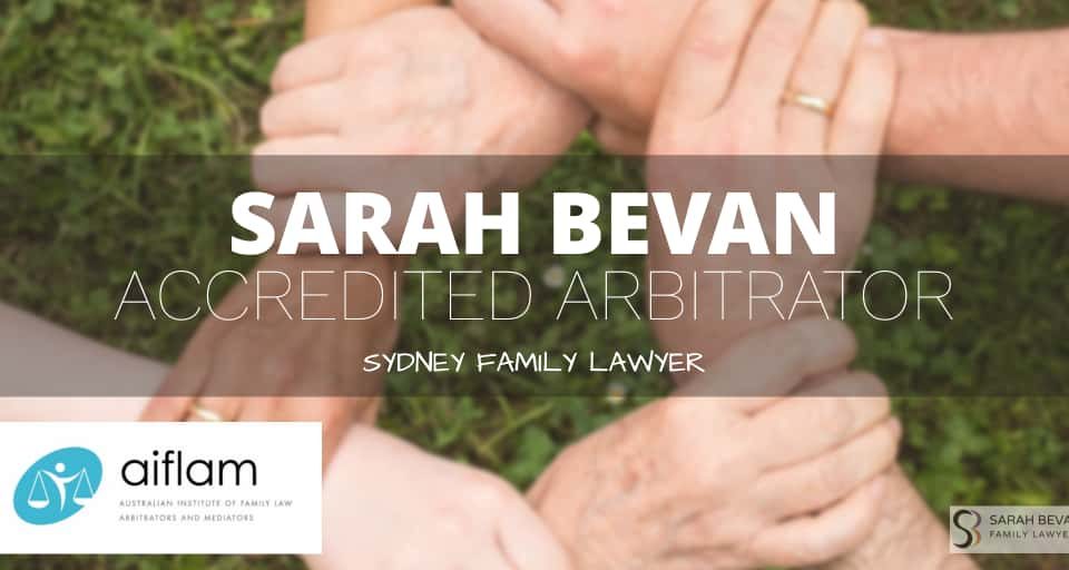 Sarah Bevan Accredited Arbitrator Family Lawyer Sydney