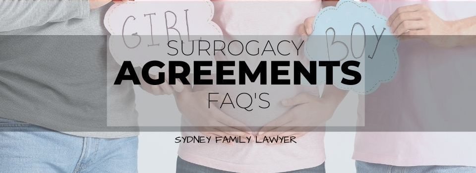 Surrogacy Family Lawyer sydney Agreement